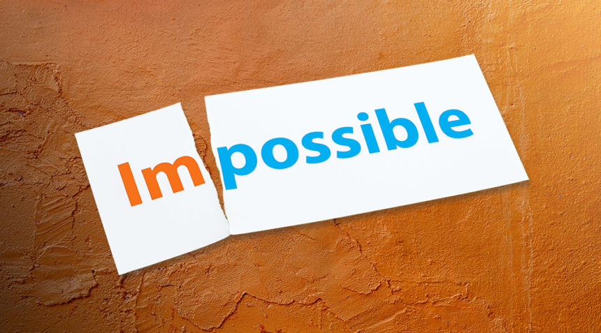 l'impossible est possible